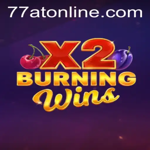 Discovering the Exciting World of BurningWinsX2 and 77AT