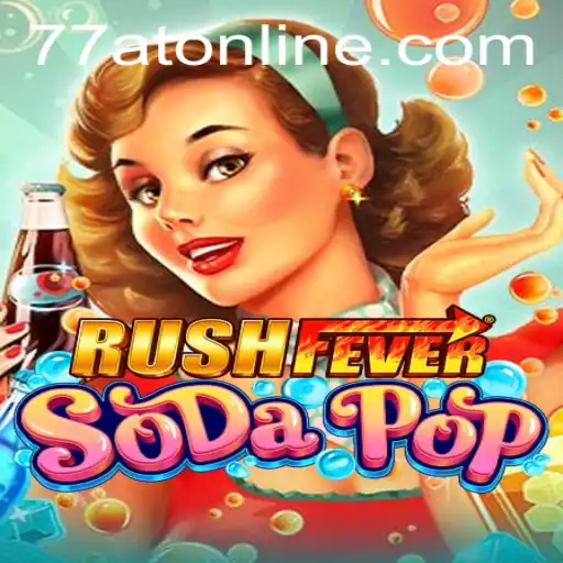 RushFeverSodaPop: The Thrilling New Game You Can't Miss